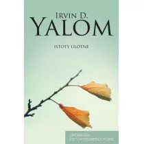 Istoty ulotne Opowieści psychoterapeutyczne Irvin D Yalom