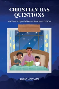 Christian Has Questions: Kingdom Lessons Every Christian Should Know - Pozostałe książki - miniaturka - grafika 1
