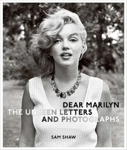 Dear Marilyn. The Unseen Letters and Photographs - Sam Shaw - książka - Pamiętniki, dzienniki, listy - miniaturka - grafika 1