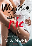 Proza - M.S. More Wszystko albo nic - miniaturka - grafika 1