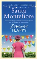 Proza - ŚWIAT KSIĄŻKI Zabawna Flappy - Santa Montefiore, Małgorzata Szubert - miniaturka - grafika 1