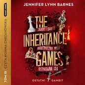 Audiobooki dla dzieci i młodzieży - Ostatni gambit. The Inheritance Games. Tom 3 - miniaturka - grafika 1