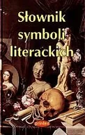 Słowniki języka polskiego - Słownik symboli literackich - miniaturka - grafika 1