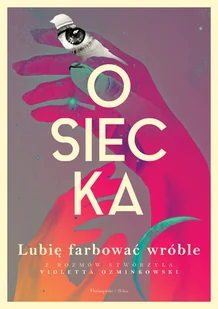 Lubię farbować wróble - Wywiady - miniaturka - grafika 1