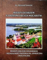 Historia świata - Między ołtarzem a tronami obcych mocarstw - miniaturka - grafika 1