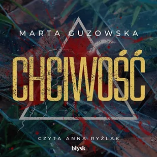 Chciwość - Audiobooki - kryminał, sensacja, thriller Chciwość - Audiobooki - kryminał, sensacja, thriller - miniaturka - grafika 1