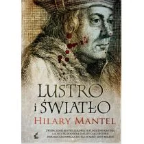 Lustro I Światło Tomasz Cromwell Tom 3 Hilary Mantel - Powieści - miniaturka - grafika 2
