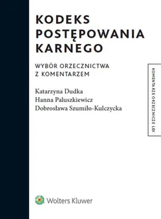 Kodeks postępowania karnego. Wybór orzecznictwa z komentarzem - Prawo - miniaturka - grafika 1