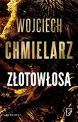Kryminały - Złotowłosa z autografem - Wojciech Chmielarz - książka - miniaturka - grafika 1
