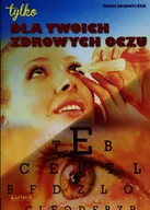 Rozwój osobisty - Dla twoich zdrowych oczu - miniaturka - grafika 1