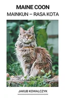 Pozostałe książki - Maine Coon (Mainkun - Rasa Kota) - miniaturka - grafika 1
