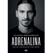 Biografie i autobiografie - Adrenalina Moje nieznane historie Nowa - miniaturka - grafika 1