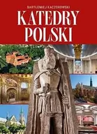 Albumy - architektura - Katedry Polski - praca zbiorowa - miniaturka - grafika 1