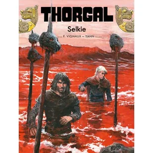 Thorgal Selkie opr miękka Yann Le Pennetier Frdric Vignaux - Książki o kulturze i sztuce - miniaturka - grafika 1