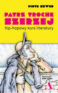 Patrz trochę szerzej. Hip-hopowy kurs literatury - Książki edukacyjne - miniaturka - grafika 1