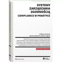 Systemy zarządzania zgodnością compliance w praktyce Praca zbiorowa