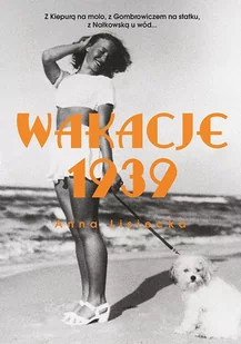 Wakacje 1939 - E-booki - literatura faktu - miniaturka - grafika 1