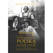 Felietony i reportaże - WYBITNE RODY KTÓRE TWORZYŁY POLSKĄ KULTURĘ I NAUKĘ MARCIN KONRAD SCHIRMER - miniaturka - grafika 1