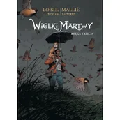 Komiksy dla dorosłych - Sideca Wielki Martwy T.3 - Jean-Blaise Djian, Regis Loisel - miniaturka - grafika 1