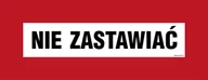Systemy ekspozycyjne i znaki informacyjne - BC124 NIE ZASTAWIAĆ, FS - FOLIA SAMOPRZYLEPNA FOTOLUMINESCENCYJNA; (360X140MM) - miniaturka - grafika 1
