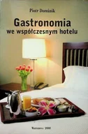 Biznes - Gastronomia we współczesnym hotelu - miniaturka - grafika 1