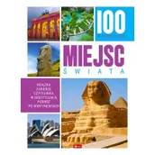Albumy krajoznawcze - 100 najpiękniejszych miejsc świata - miniaturka - grafika 1