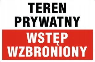 Tablica Teren prywatny Wstęp wzbroniony 32x21,5cm PCV 1mm UV - Akcesoria BHP - miniaturka - grafika 1
