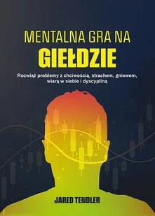 Mentalna gra na giełdzie - E-booki - biznes i ekonomia - miniaturka - grafika 1