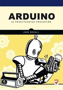 Arduino. 65 praktycznych projektów - E-booki - informatyka - miniaturka - grafika 1