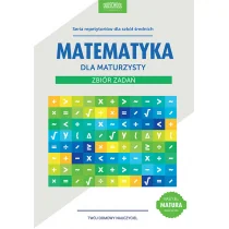 Lingo Matematyka dla maturzysty Zbiór zadań - Adam Konstantynowicz, Anna Konstantynowicz - Materiały pomocnicze dla uczniów - miniaturka - grafika 2