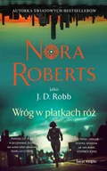 Thrillery - Wróg w płatkach róż - Nora Roberts - książka - miniaturka - grafika 1
