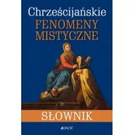 Technika - CHRZEŚCIJAŃSKIE FENOMENY MISTYCZNE SŁOWNIK Luigi Borriello - miniaturka - grafika 1