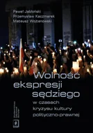 Technika - Wolność ekspresji sędziego w czasach kryzysu kultury polityczno-prawnej - Michał Jabłoński, Przemysław Kaczmarek, Mateusz Wojtanowski - miniaturka - grafika 1
