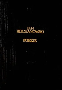 Kochanowski Poezje - Poezja - miniaturka - grafika 1