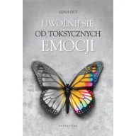 Rozwój osobisty - Uwolnij się od toksycznych emocji - miniaturka - grafika 1