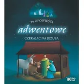 Religia i religioznawstwo - 24 Opowieści Adwentowe Czekając Na Jezusa Sophie Maraval-Hutin - miniaturka - grafika 1