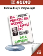 E-booki - poradniki - Dale Carnegie Jak przestać się martwić i zacząć żyć - miniaturka - grafika 1