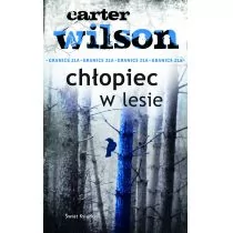 Świat Książki Wilson Carter Chłopiec w lesie - Thrillery - miniaturka - grafika 1