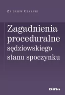 Prawo - Difin Zagadnienia proceduralne sędziowskiego stanu spoczynku Zbigniew Czarnik - miniaturka - grafika 1