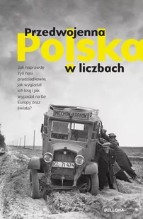 Przedwojenna Polska w liczbach Praca zbiorowa - Historia świata - miniaturka - grafika 1