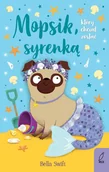 E-booki dla dzieci i młodzieży - Mopsik, który chciał zostać syrenką - miniaturka - grafika 1