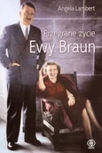 Biografie i autobiografie - Przegrane życie Ewy Braun - miniaturka - grafika 1