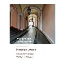 Pieszo po LwowieRowerem przez Wołyń i Podole - Pamiętniki, dzienniki, listy - miniaturka - grafika 1
