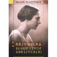 Biografie i autobiografie - Wydawnictwo Literackie Agata Tuszyńska Krzywicka Długie życie gorszycielki - miniaturka - grafika 1