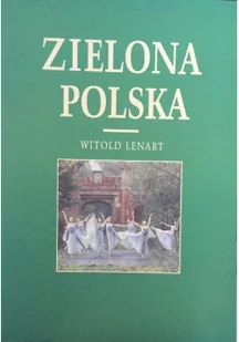 Zielona Polska - Albumy krajoznawcze - miniaturka - grafika 1