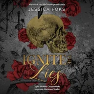 Audiobooki - romanse - Ignite the Lies Jessica Foks - miniaturka - grafika 1