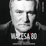Audiobooki - biografie - Wałęsa '80 - miniaturka - grafika 1