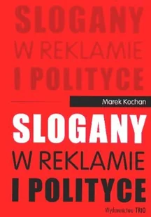 Slogany w reklamie i polityce - Marketing - miniaturka - grafika 1