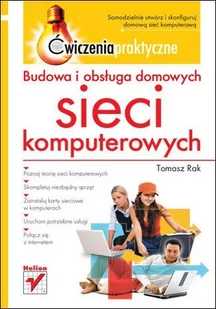 Budowa i obsługa domowych sieci komputerowych. Ćwiczenia praktyczne - E-booki - informatyka - miniaturka - grafika 1