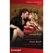 Jak uwieść szefa, Kąpiel, deser, seks - Obcojęzyczna literatura faktu i reportaż - miniaturka - grafika 1